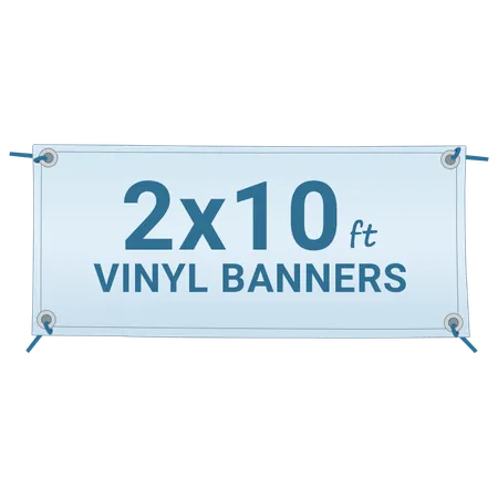 Custom 2′ X 10′ Vinyl Banners