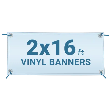 Custom 2′ X 16′ Vinyl Banners