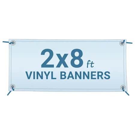 Custom 2′ X 8′ Vinyl Banners
